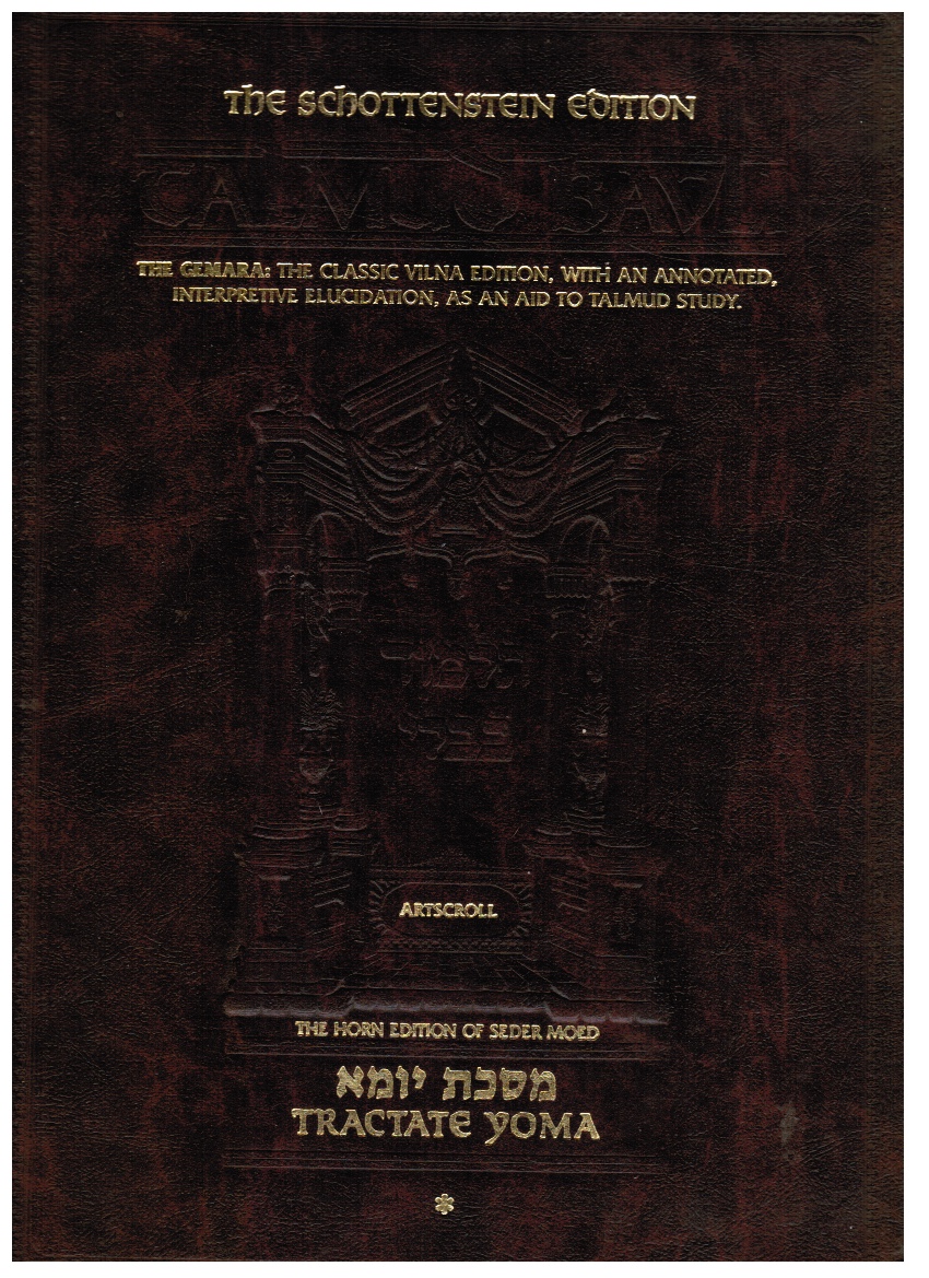 Image for Tractage Yoma: the Gemara : the Classic Vilna Edition, with an Annotated, Interpretive Elucidation
