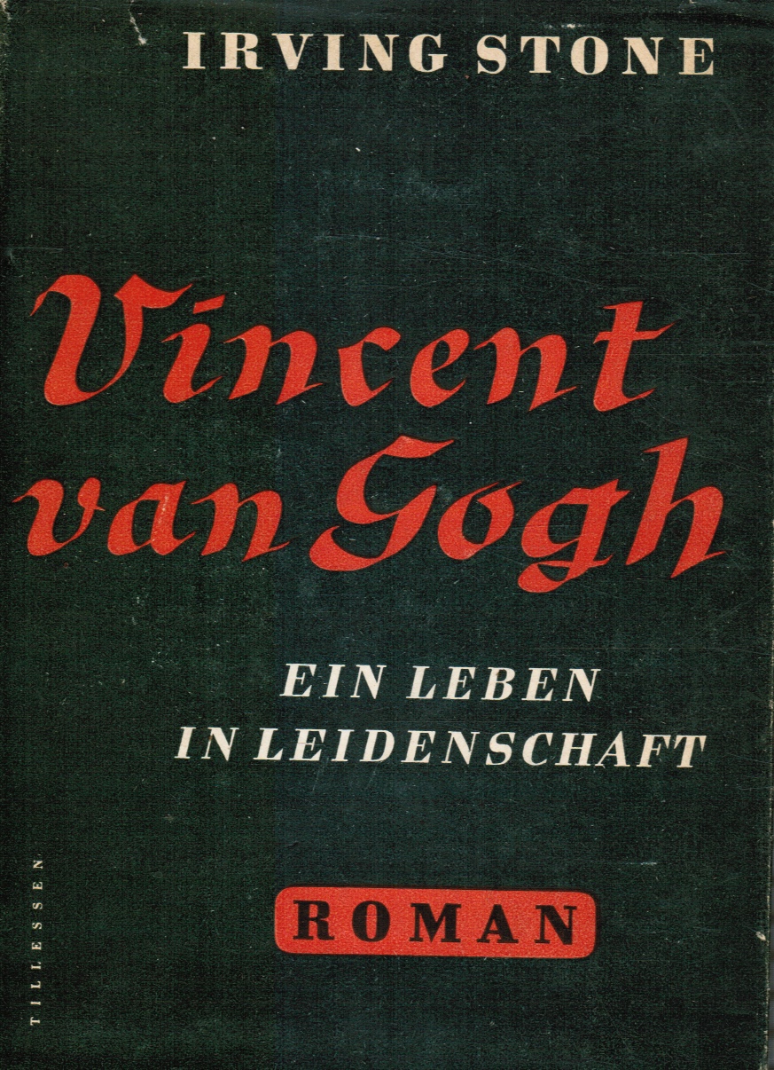 Image for Vincent Van Gogh: Ein Leben In Leidenschaft (Roman)