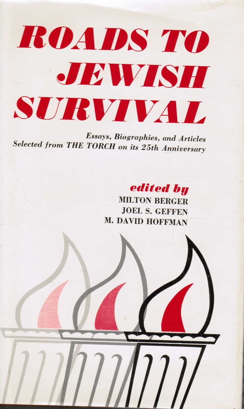 Image for Roads to Jewish Survival: Essays, Biographies, and Articles Selected from the Torch on its 25th Anniversary