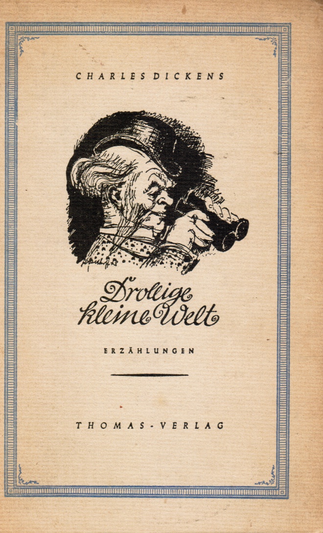 Image for Drollige Kleine Welt: Drei Erzählungen