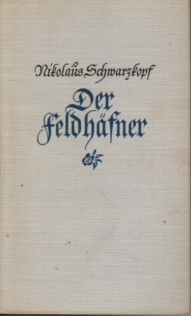 Image for Der Feldhäfner Oder Freude Auf Weite Sicht: Roman