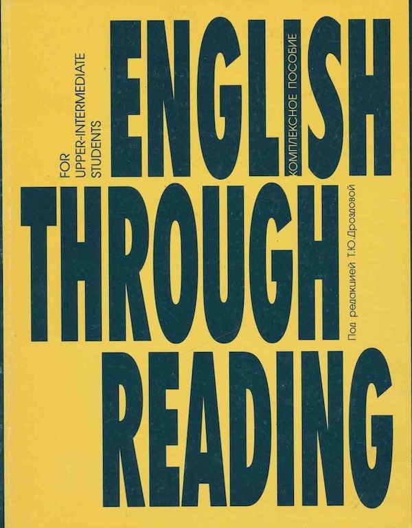 Image for English Through Reading: For Upper-intermediate Students Russian and English Version