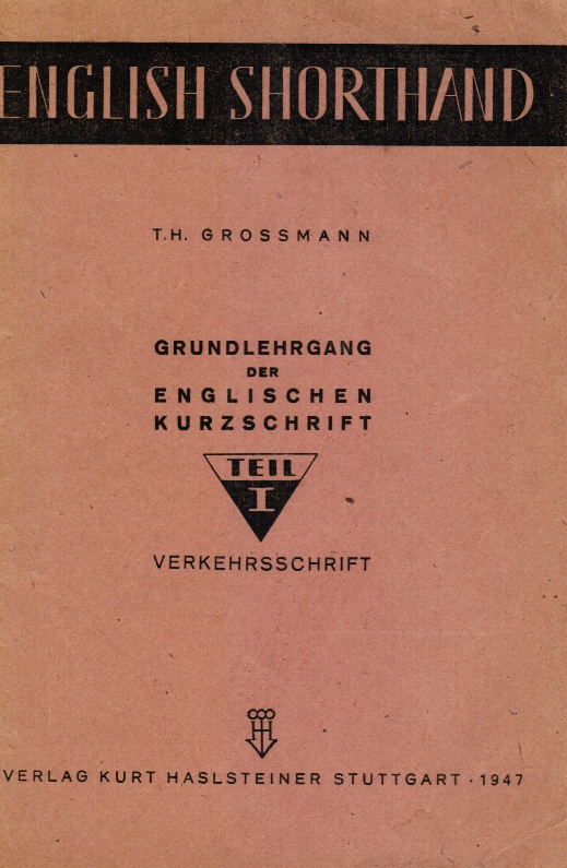 Image for English Shorthand: Grundlehrgang Der Englischen Kurzschrift