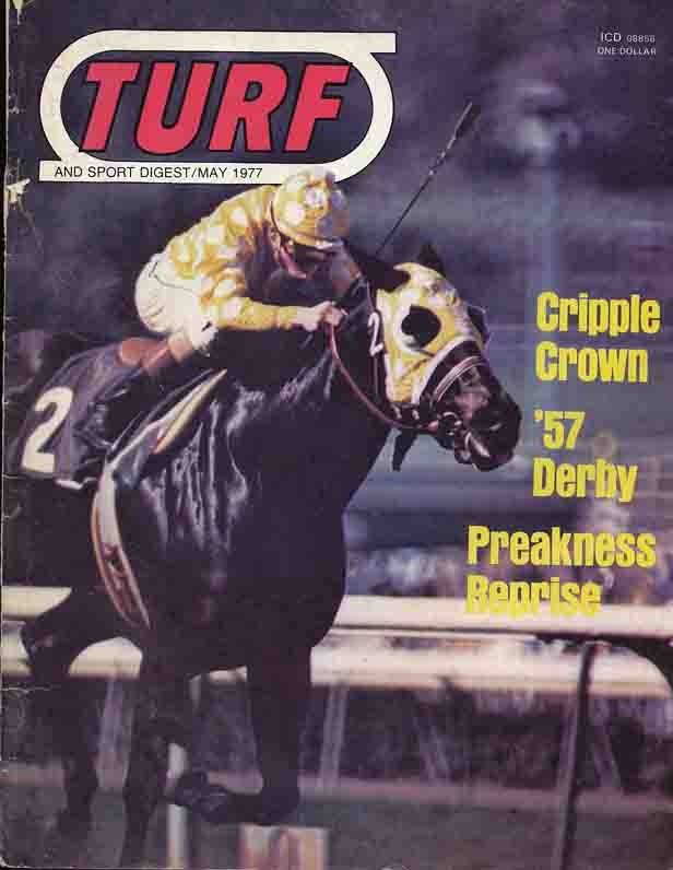Image for Turf and Sport Digest: May 1977 Cripple Crown, '57 Derby, Preakness