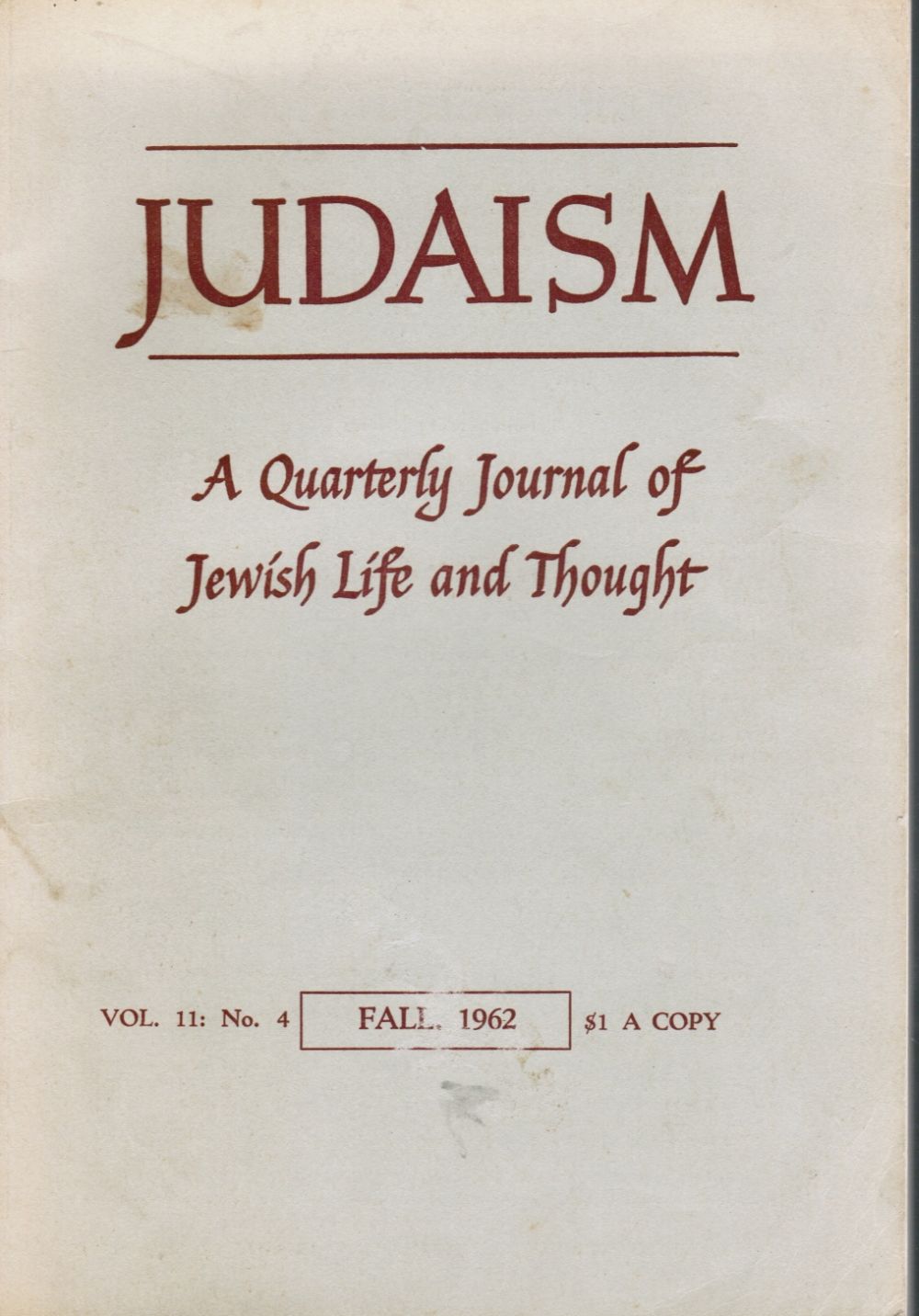 Image for JUDAISM -- a Quarterly Journal of Jewish Life and Thought: Vol 11, No.4, Fall 1962 Allen Ginsberg, Isaac Bashevis Singer,