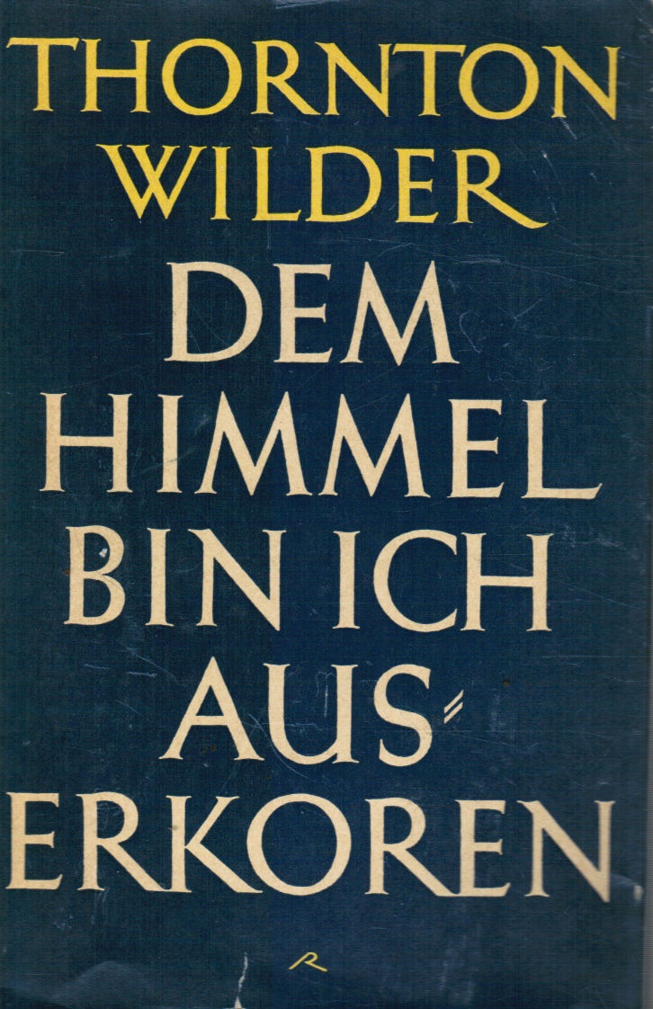 Image for Dem Himmel Bin Ich Auserkoren. Roman