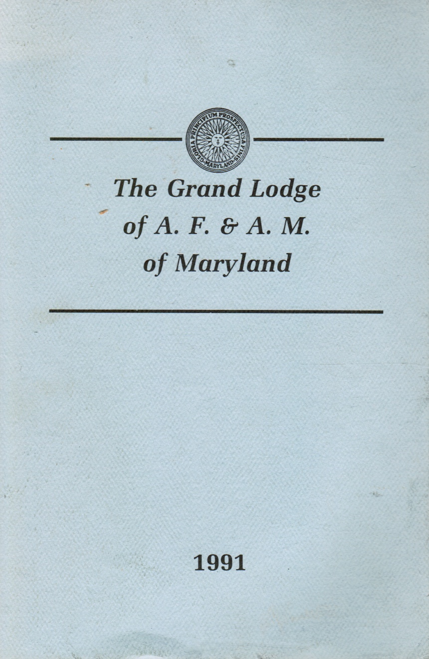 Image for The Grand Lodge of A. F. & A. M. of Maryland: Proceedings