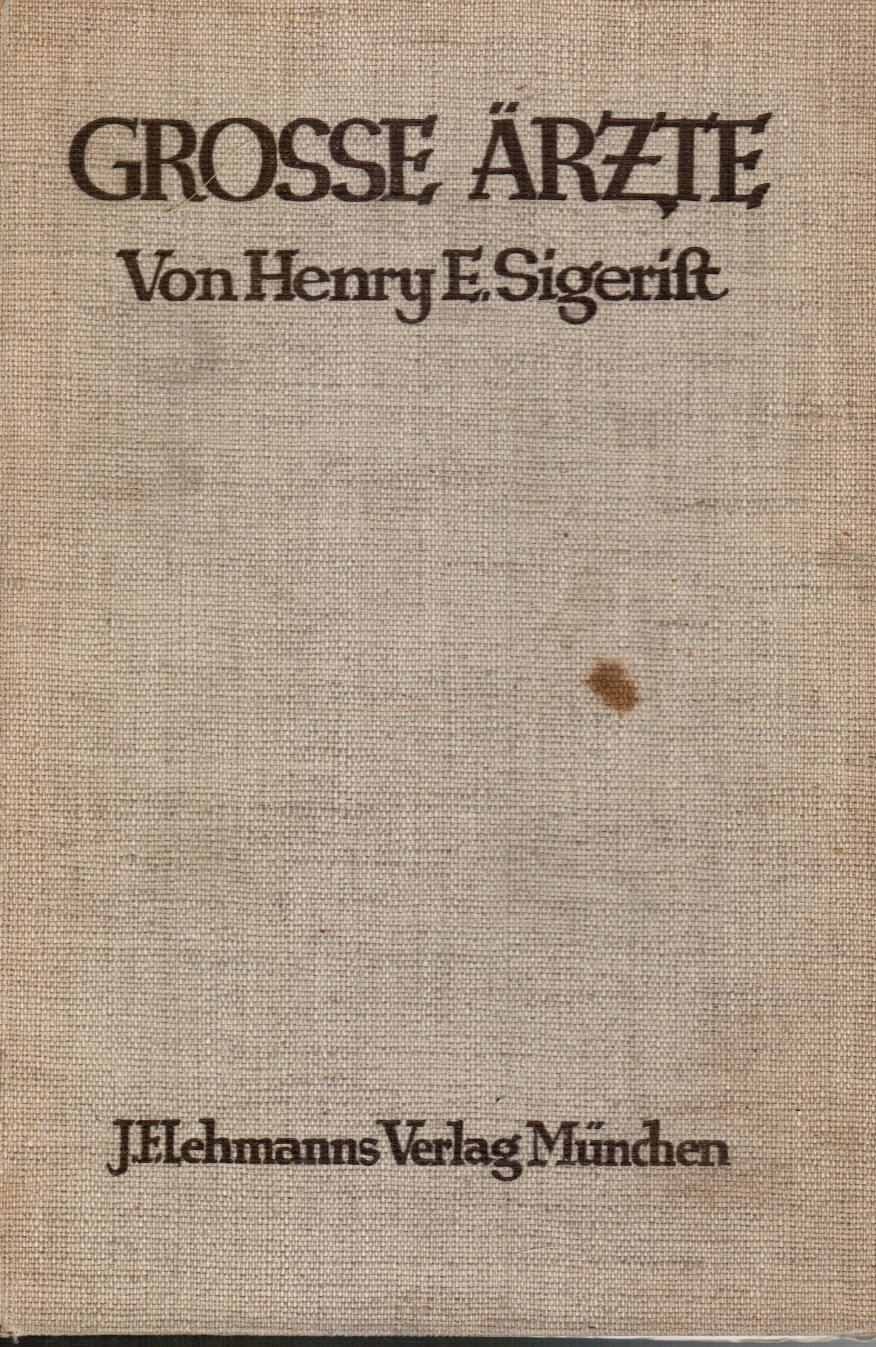 Image for Grosse Arzte: Eine Geschichte Der Heilkunde in Lebensbildern