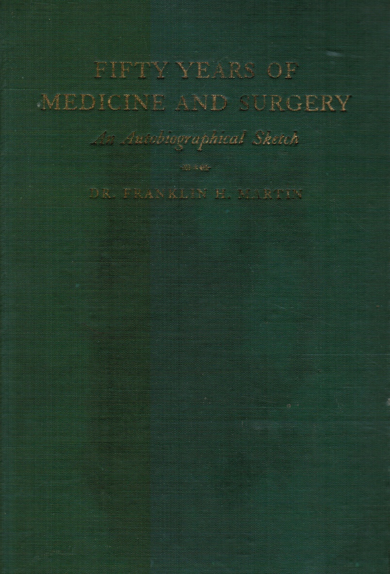 Image for Fifty Years of Medicine and Surgery: an Autobiographical Sketch