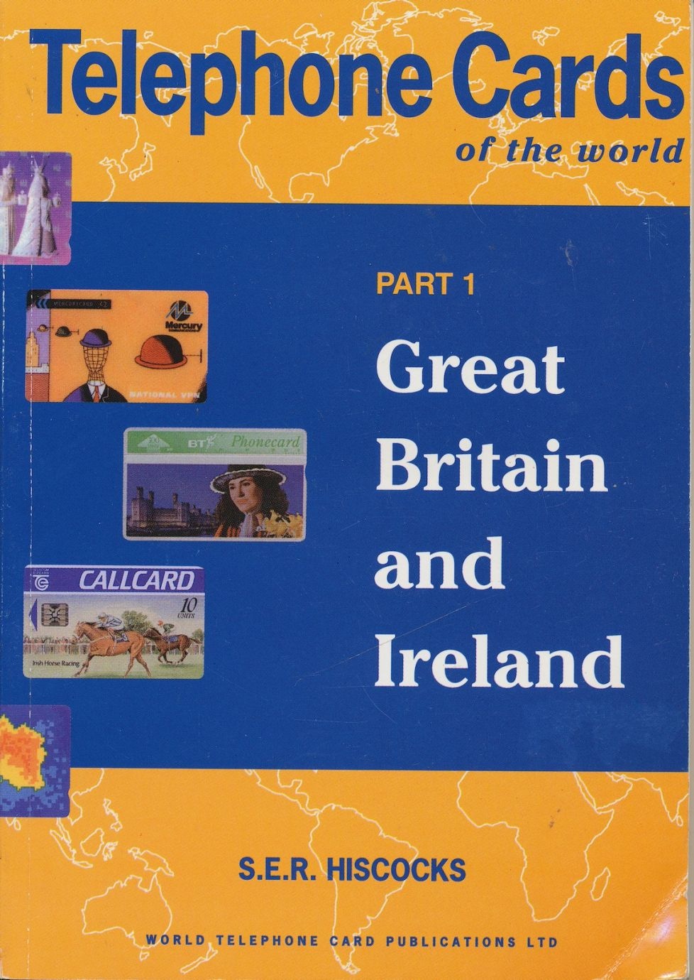 Image for Telephone Cards of the World: Great Britain and Ireland Pt. 1