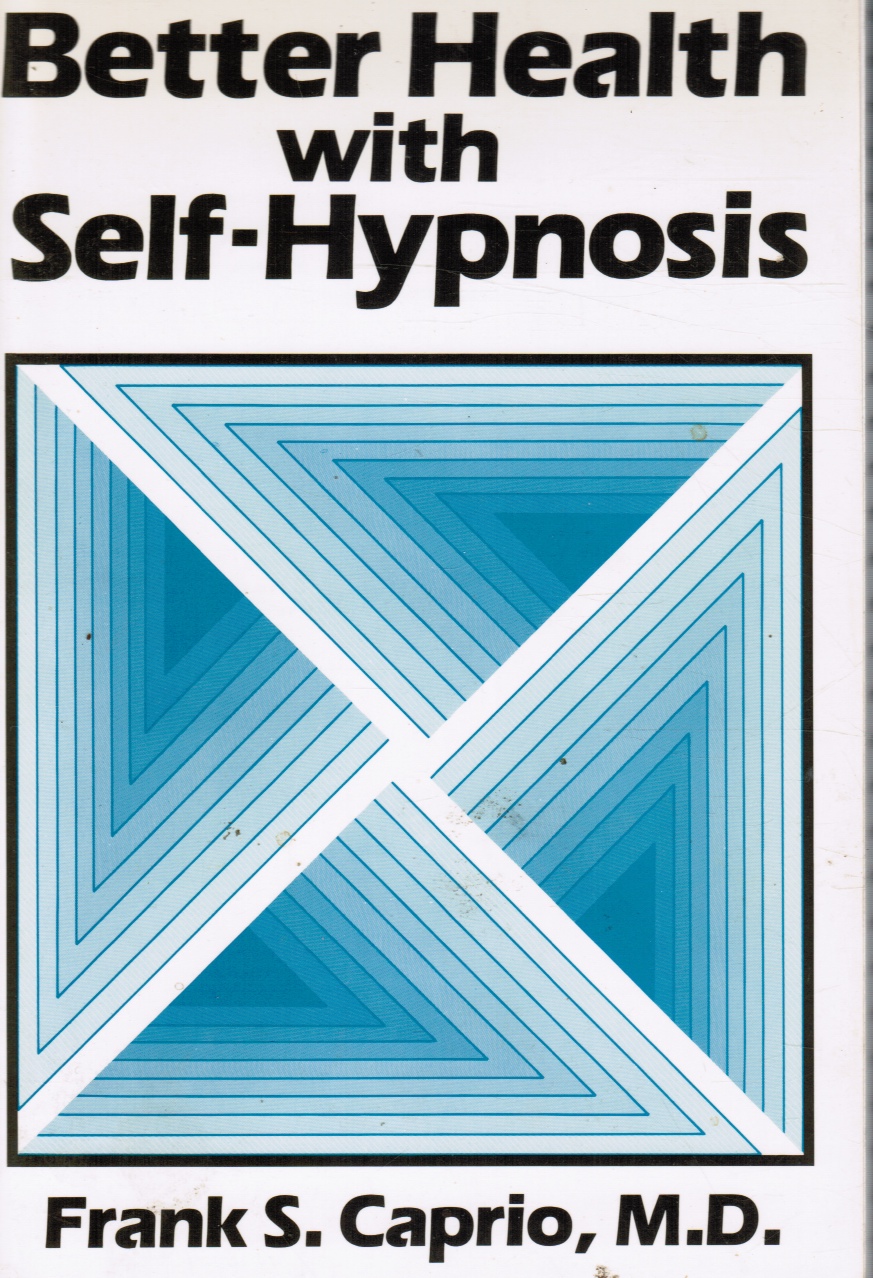 Image for Better Health With Self-Hypnosis