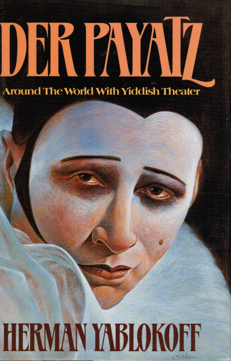 Image for Der Payatz: around the World with Yiddish Theater