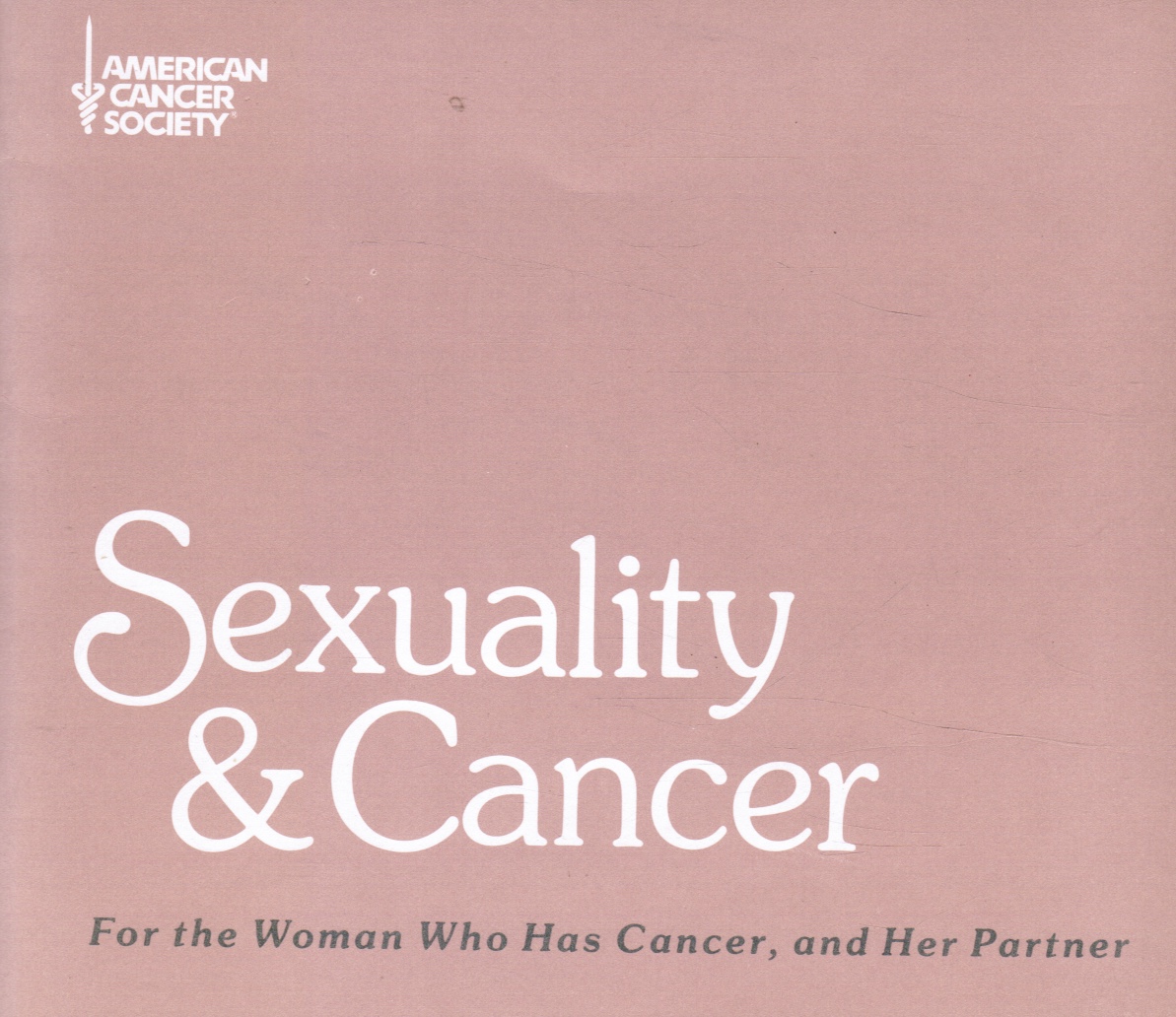 Image for Sexuality and Cancer: for the Woman Who Has Cancer and His Partner