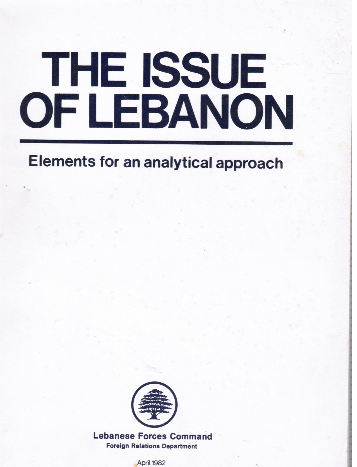 Image for The Issue of Lebanon: Elements for an Analytical Approach