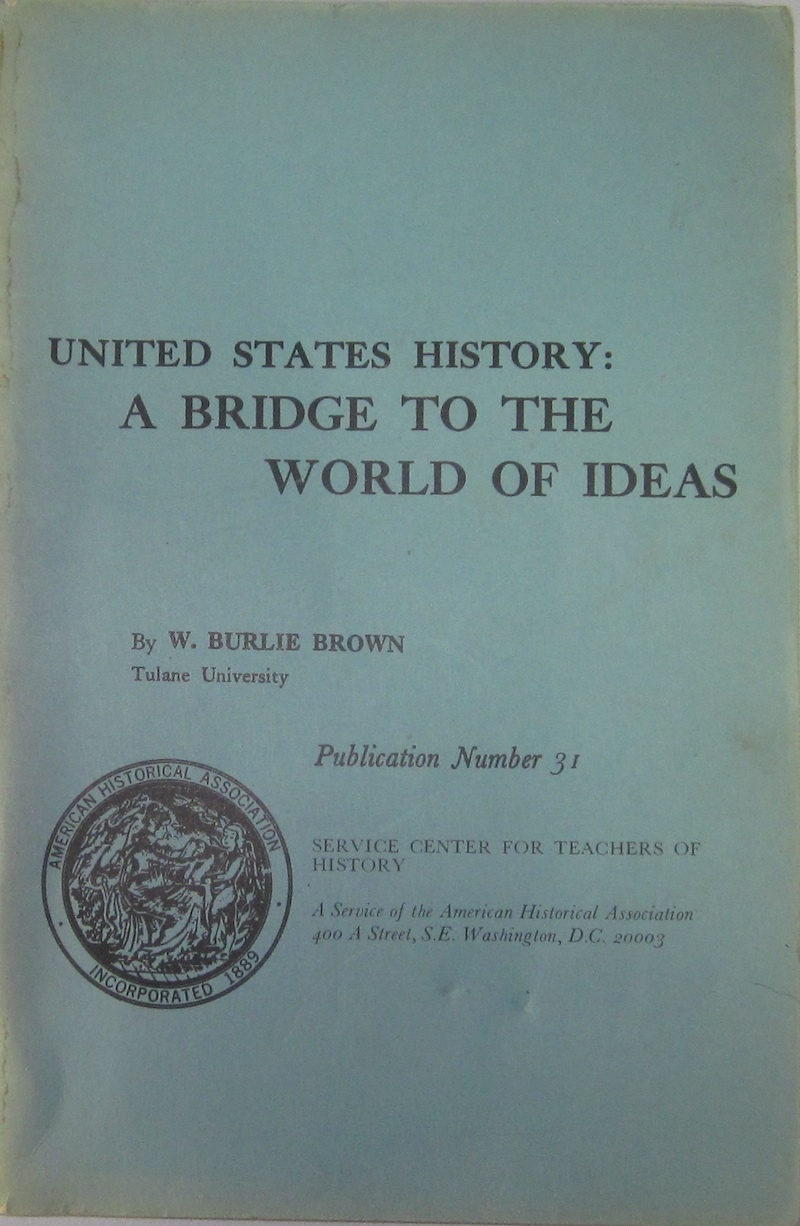 Image for United States History: a Bridge to the World of Ideas