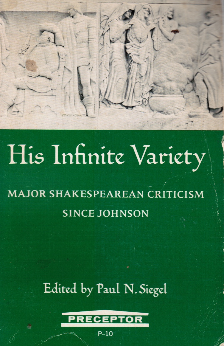 Image for His Infinite Variety: Major Shakespearean Criticism Since Johnson