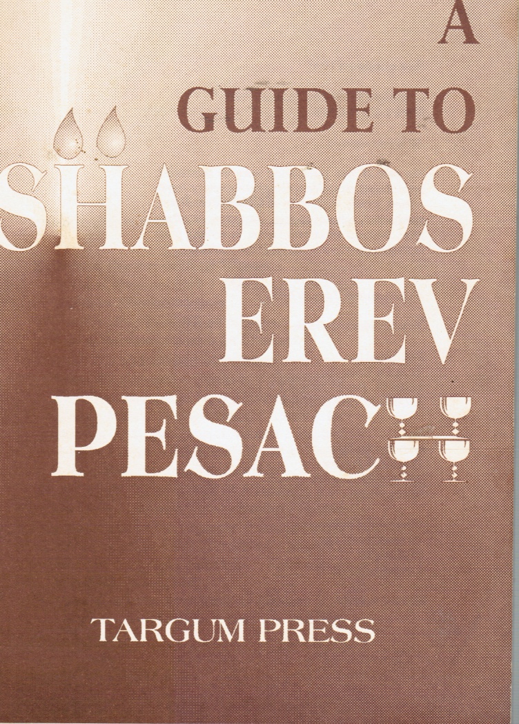 Image for A Guide to Shabbos Erev Pesach
