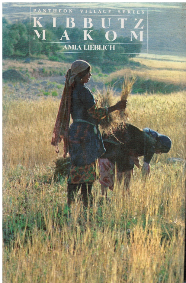 Image for Kibbutz Makom: Report from an Israeli Kibbutz