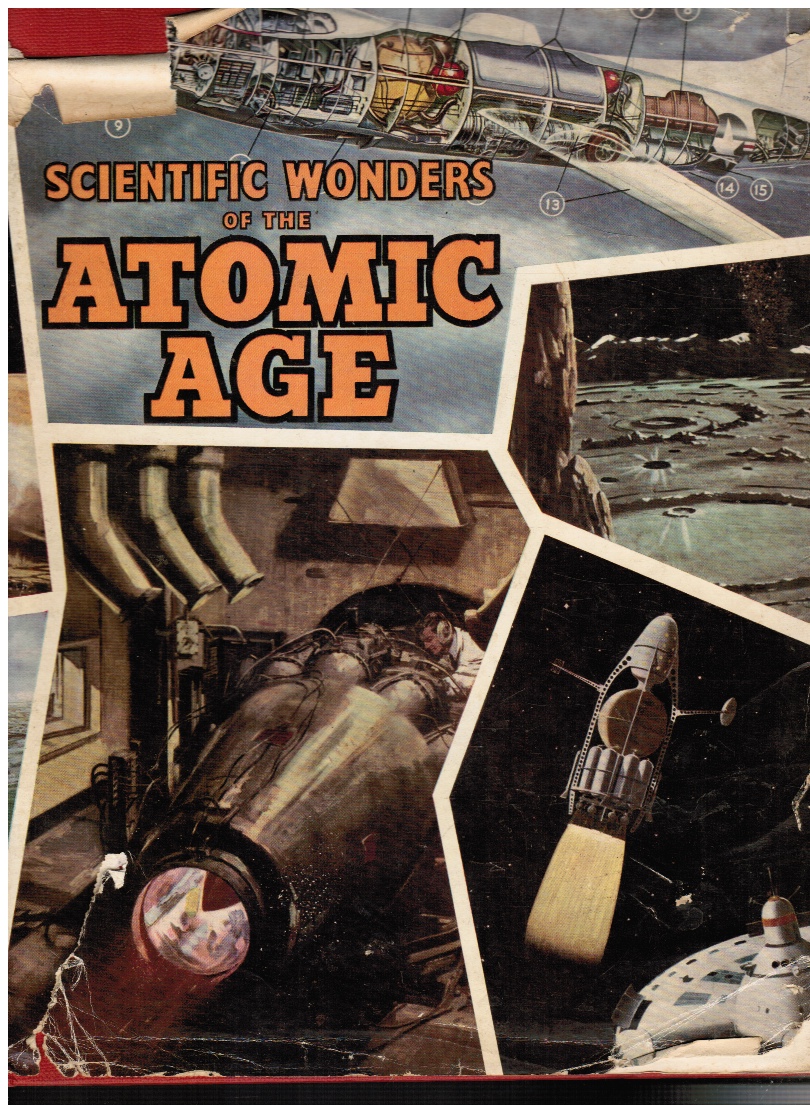 Image for Scientific Wonders of the Atomic Age