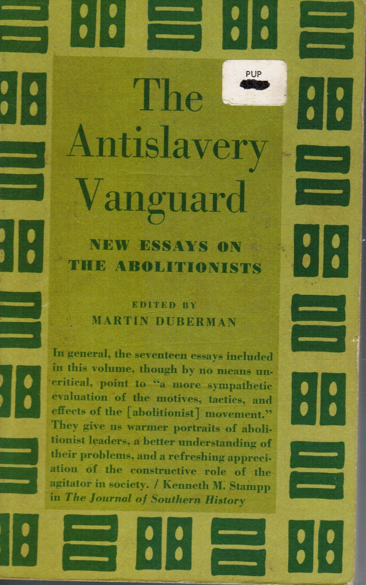 Image for The Antislavery Vanguard: New Essays on the Abolitionists
