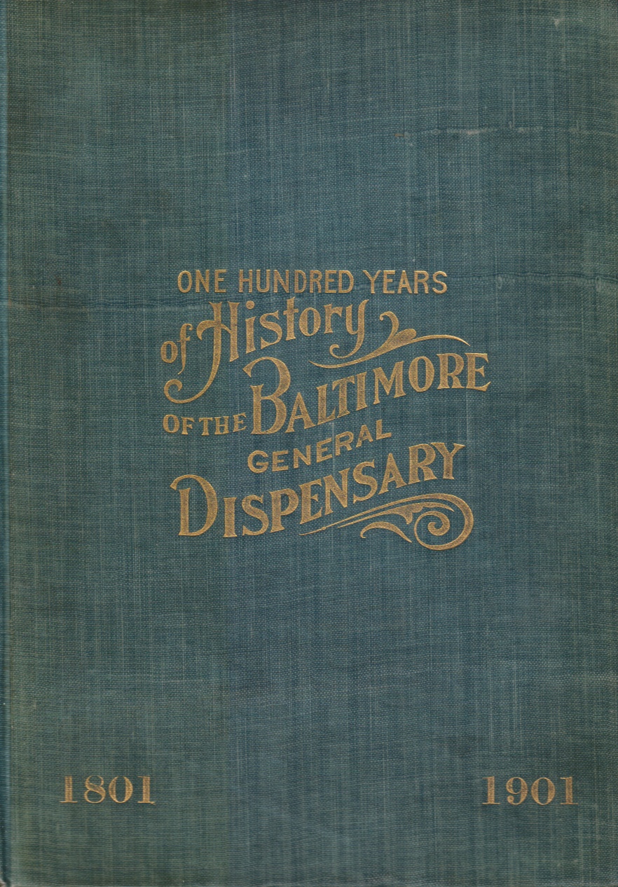 Image for One Hundred Years of History of the Baltimore General Dispensary