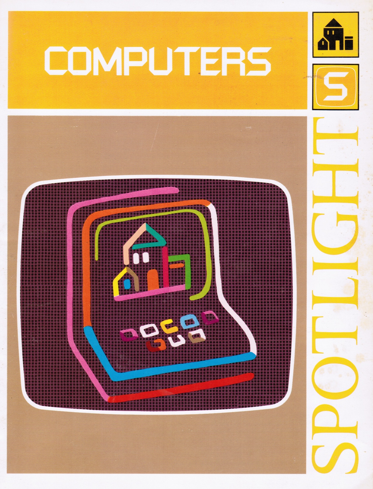 Image for Spotlight on Computers Teacher's Guide and Student Workbook (2 Books)
