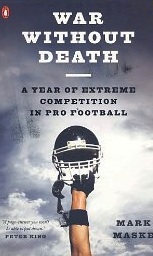 Image for War Without Death: a Year of Extreme Competition in Pro Football