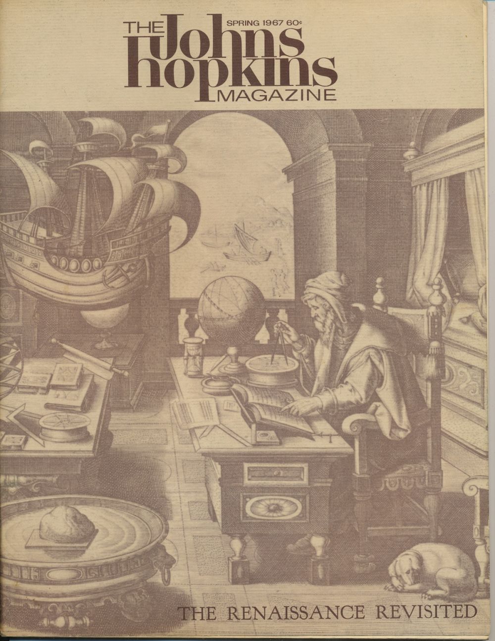 Image for The Johns Hopkins Magazine Spring 1967 The Renaissance Revisited (Feature Article)
