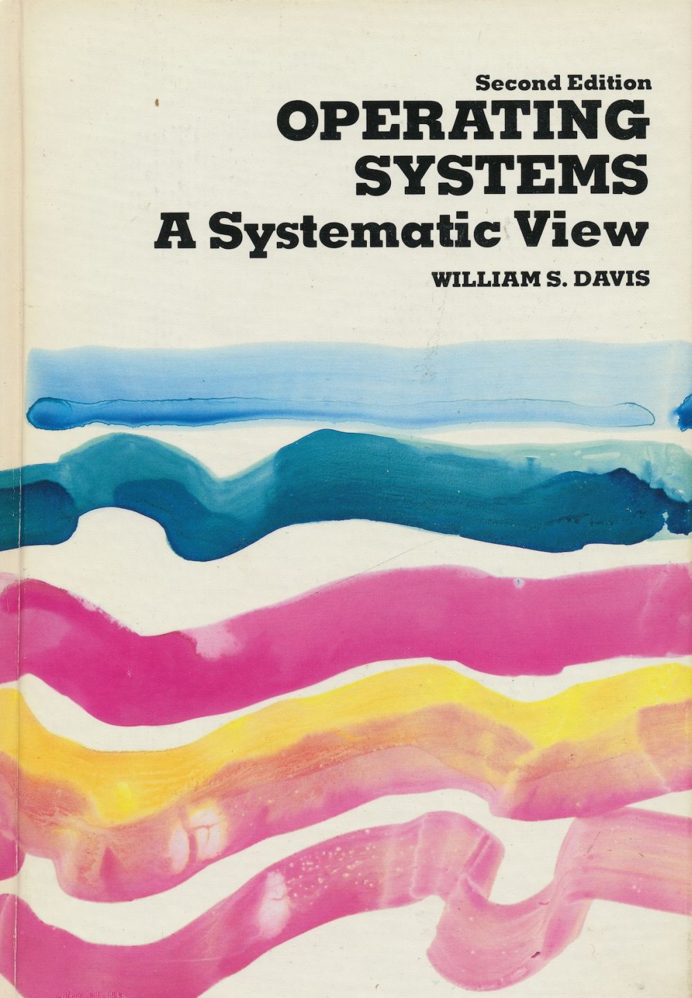 Image for Operating Systems: a Systematic View