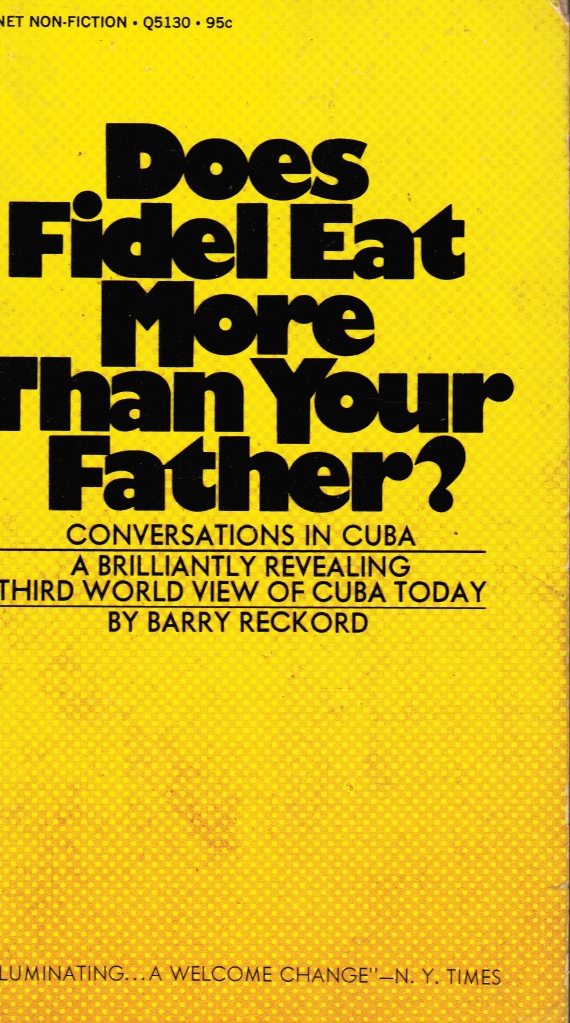 Image for Does Fidel Eat More Than Your Father? Conversations in Cuba