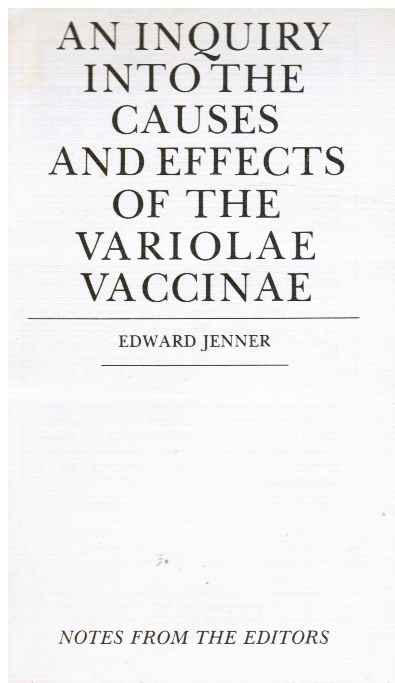 Image for An Inquiry Into the Causes and Effects of the Variolae Vaccinae