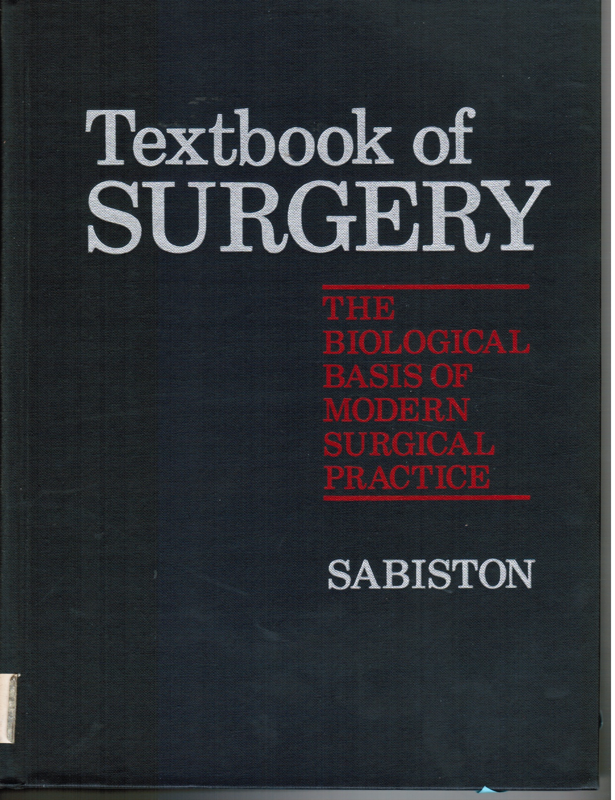 Textbook of Surgery: the Biological Basis of Modern Surgical Practice (2 Volumes) Image for Textbook of Surgery: the Biological Basis of Modern Surgical Practice (2 Volumes)