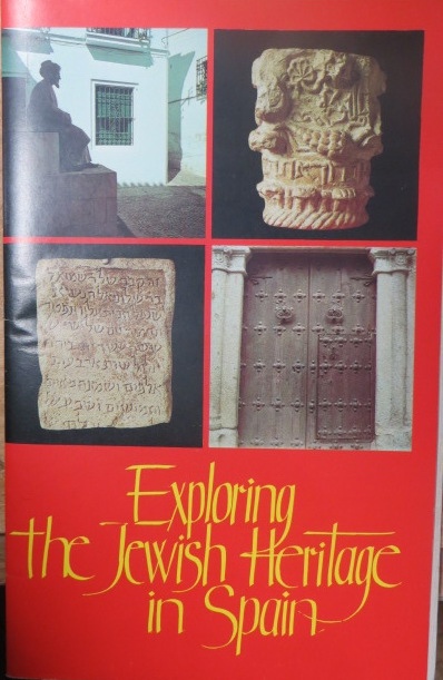 Image for Exploring The Jewish Heritage In Spain