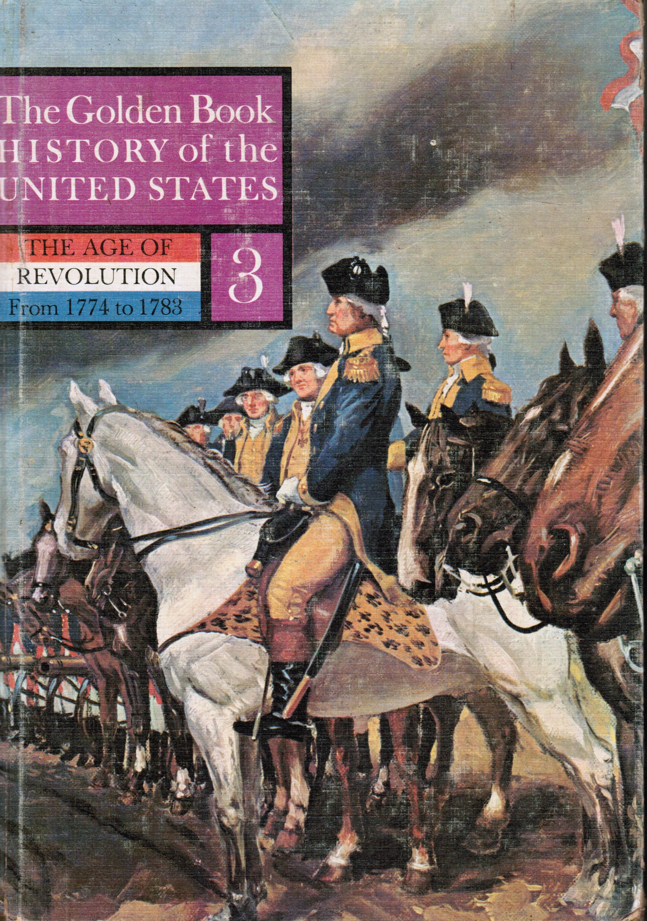 Image for The Age of Revolution From 1774 to 1783