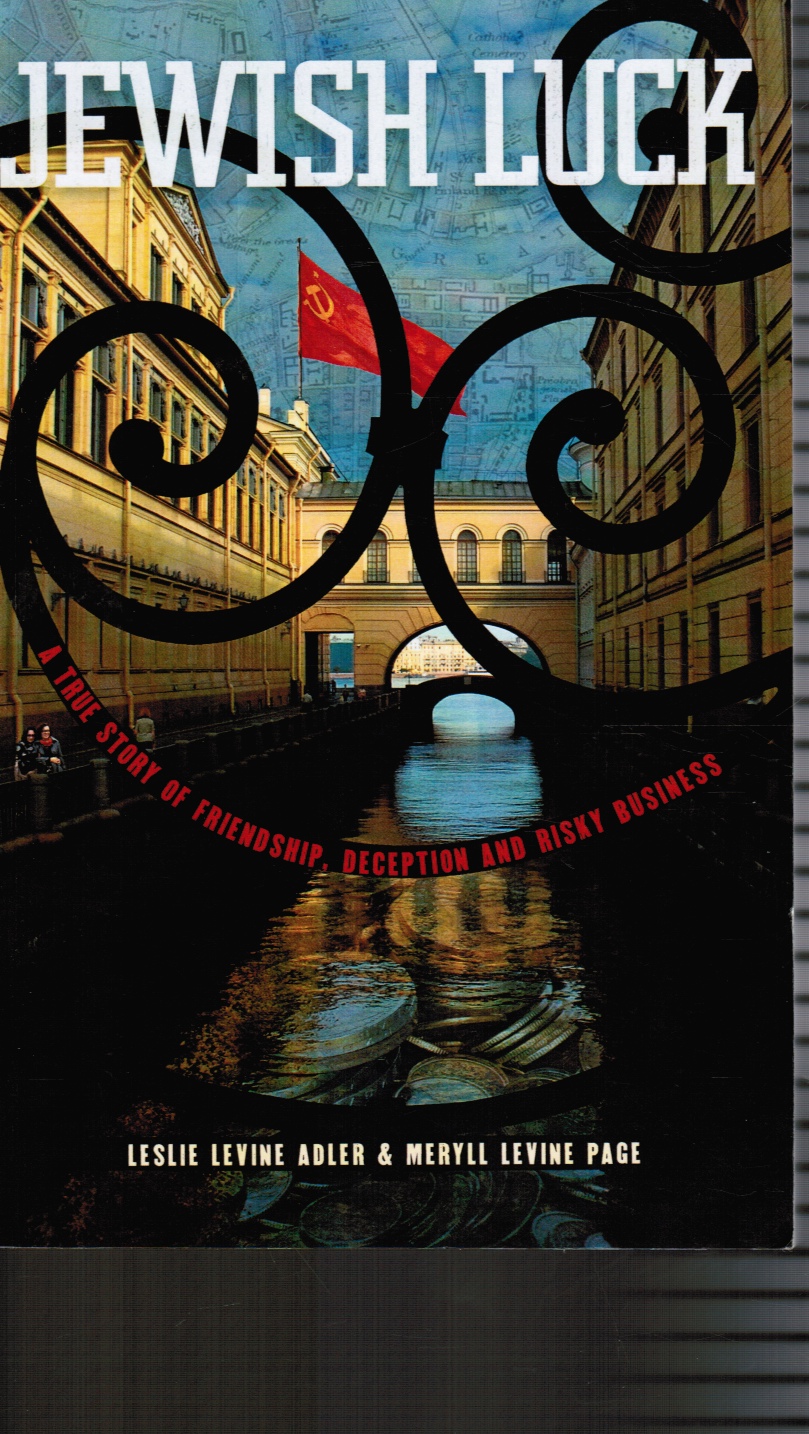 Image for Jewish Luck: a True Story of Friendship, Deception, and Risky Business