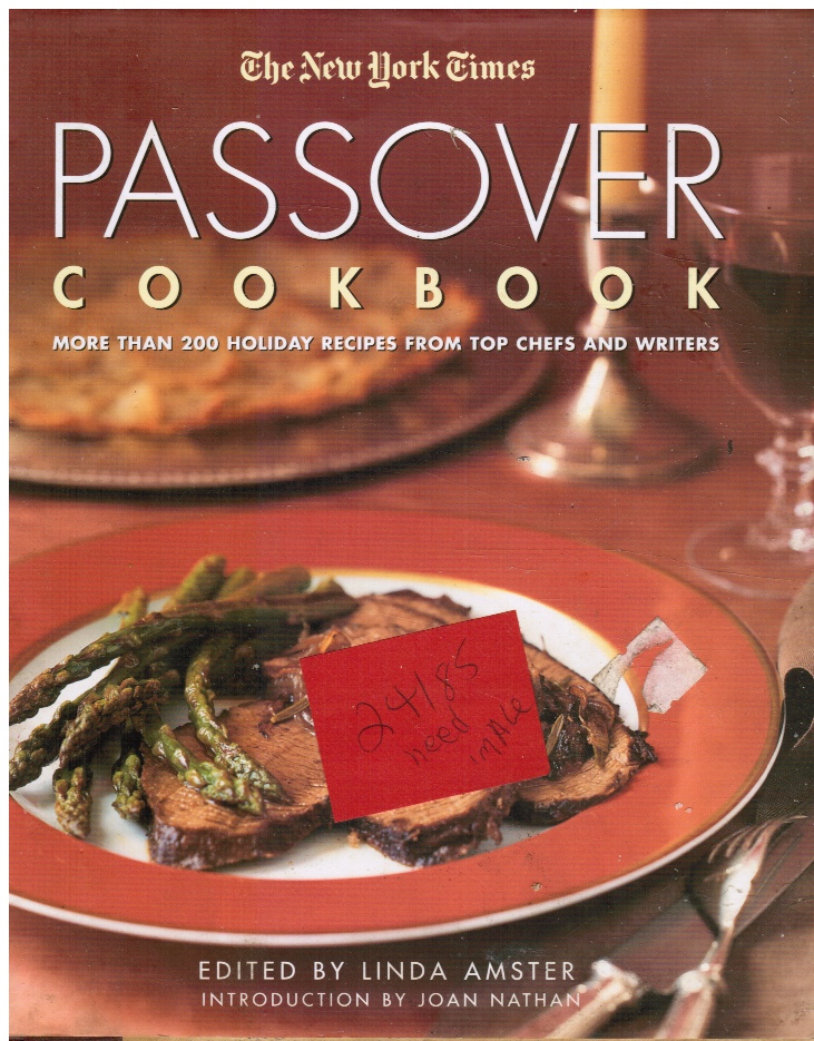 Image for The New York Times Passover Cookbook : More Than 200 Holiday Recipes from Top Chefs and Writers