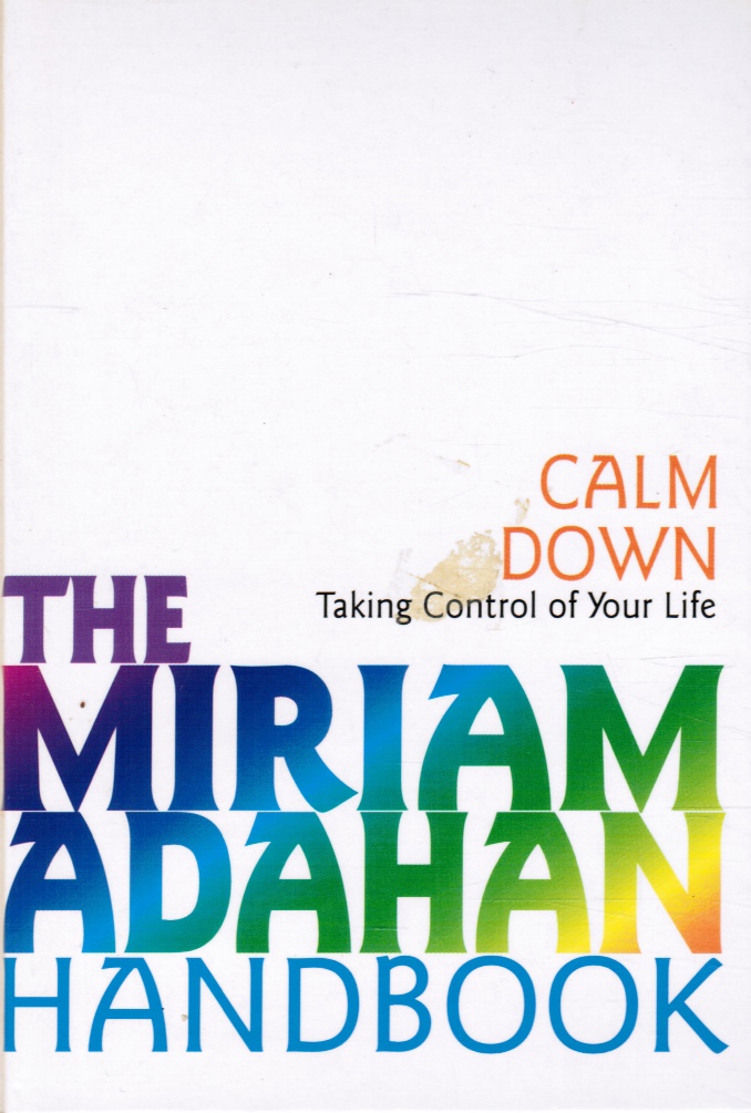 Image for Calm Down: Taking Control of Your Life