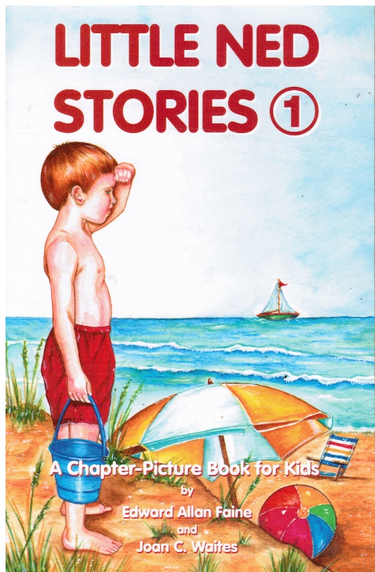 Image for Little Ned Stories: a Chapter-Picture Book for Kids Number 1 (SIGNED)