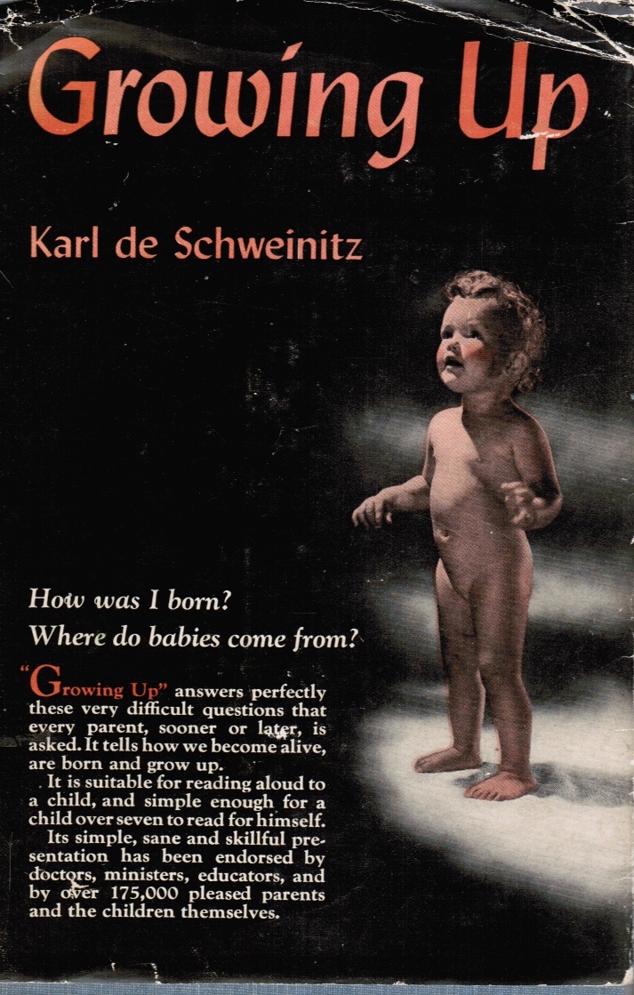 Image for Growing Up: the Story of How We Become Alive, Are Born and Grow Up