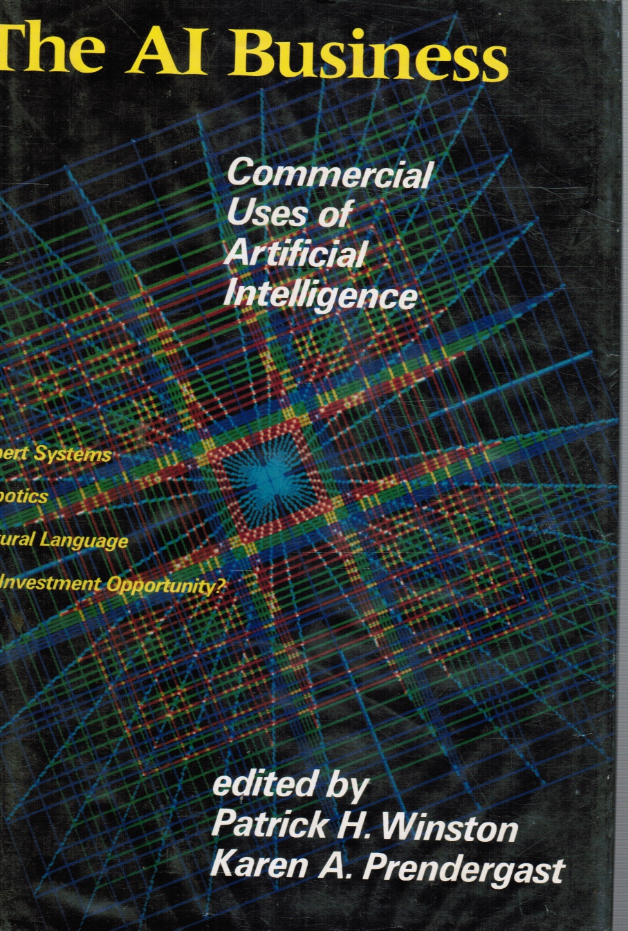Image for The AI Business (Artificial Intelligence Ser. )
