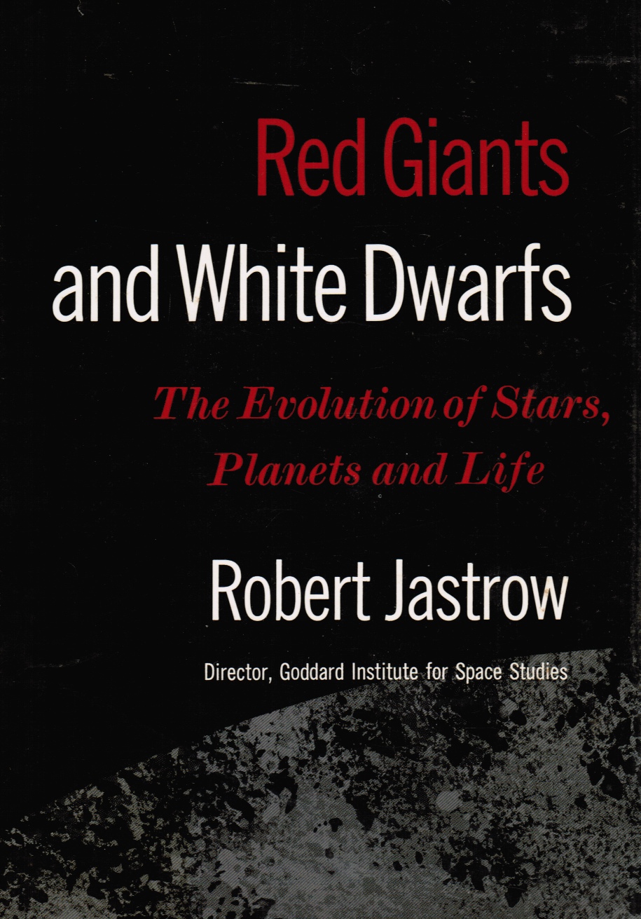 Image for Red Giants and White Dwarfs Man's Descent from the Stars