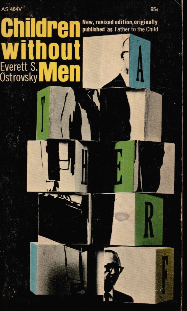 Image for Children Without Men Originally Published As "Father to the Child"