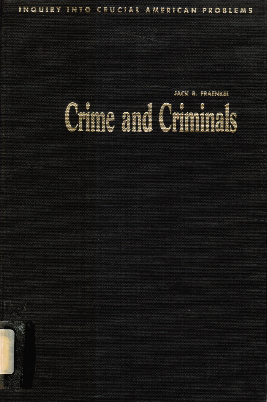 Image for Crime and criminals: what should we do about them?
