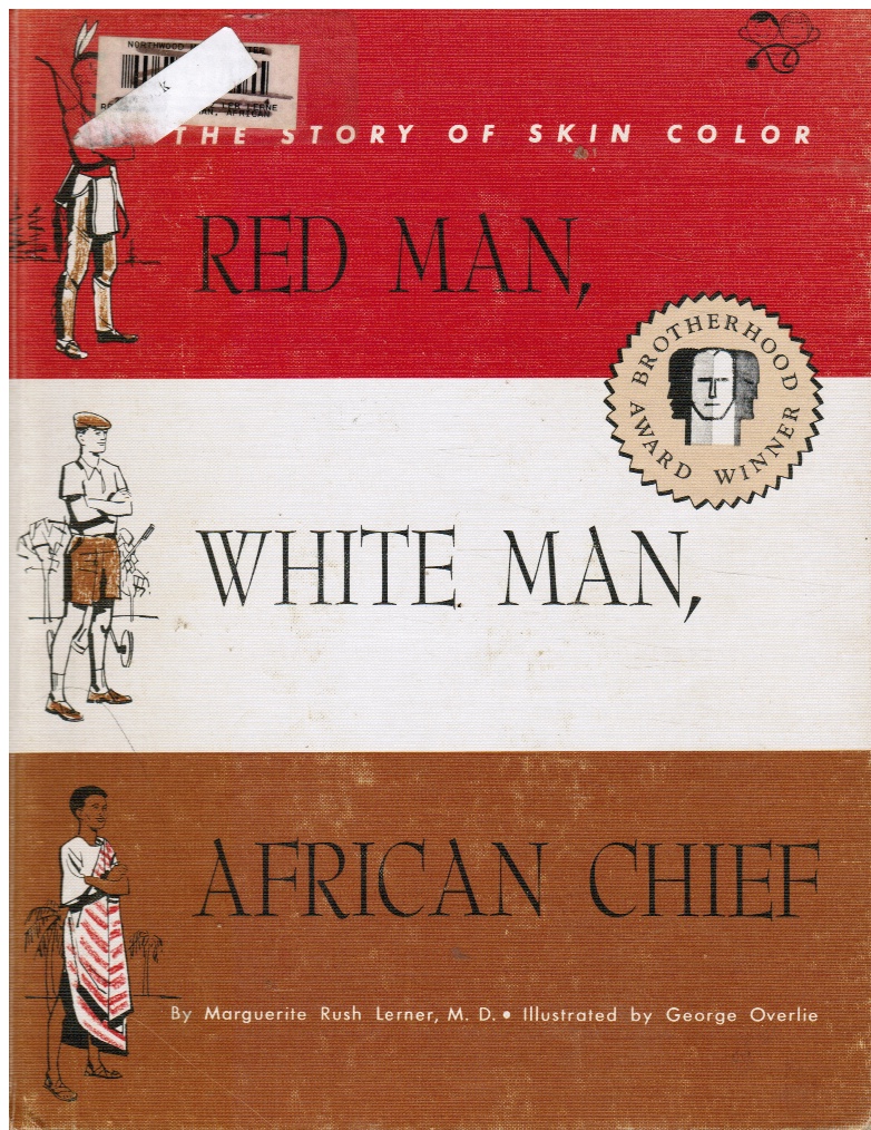 Image for Red Man, White Man, African Chief: the Story of Skin Color