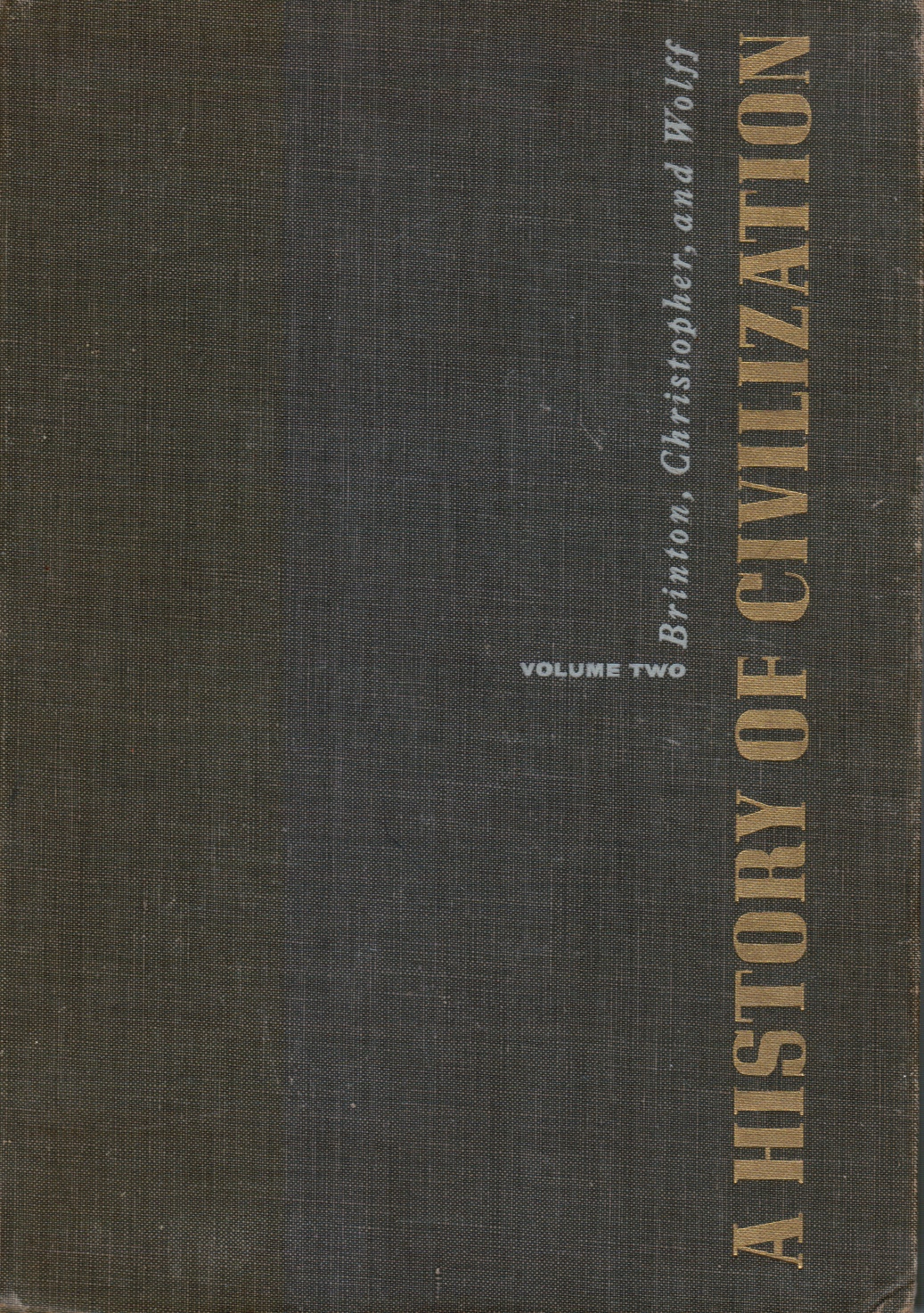 Image for A History of Civilization (Volume II) 1715 to the Present