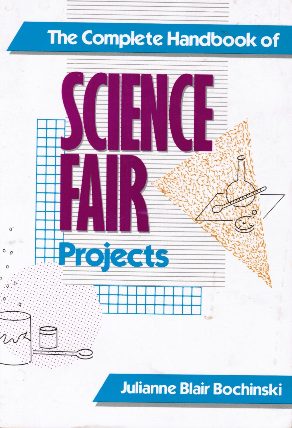 Image for The Complete Handbook Of Science Fair Projects