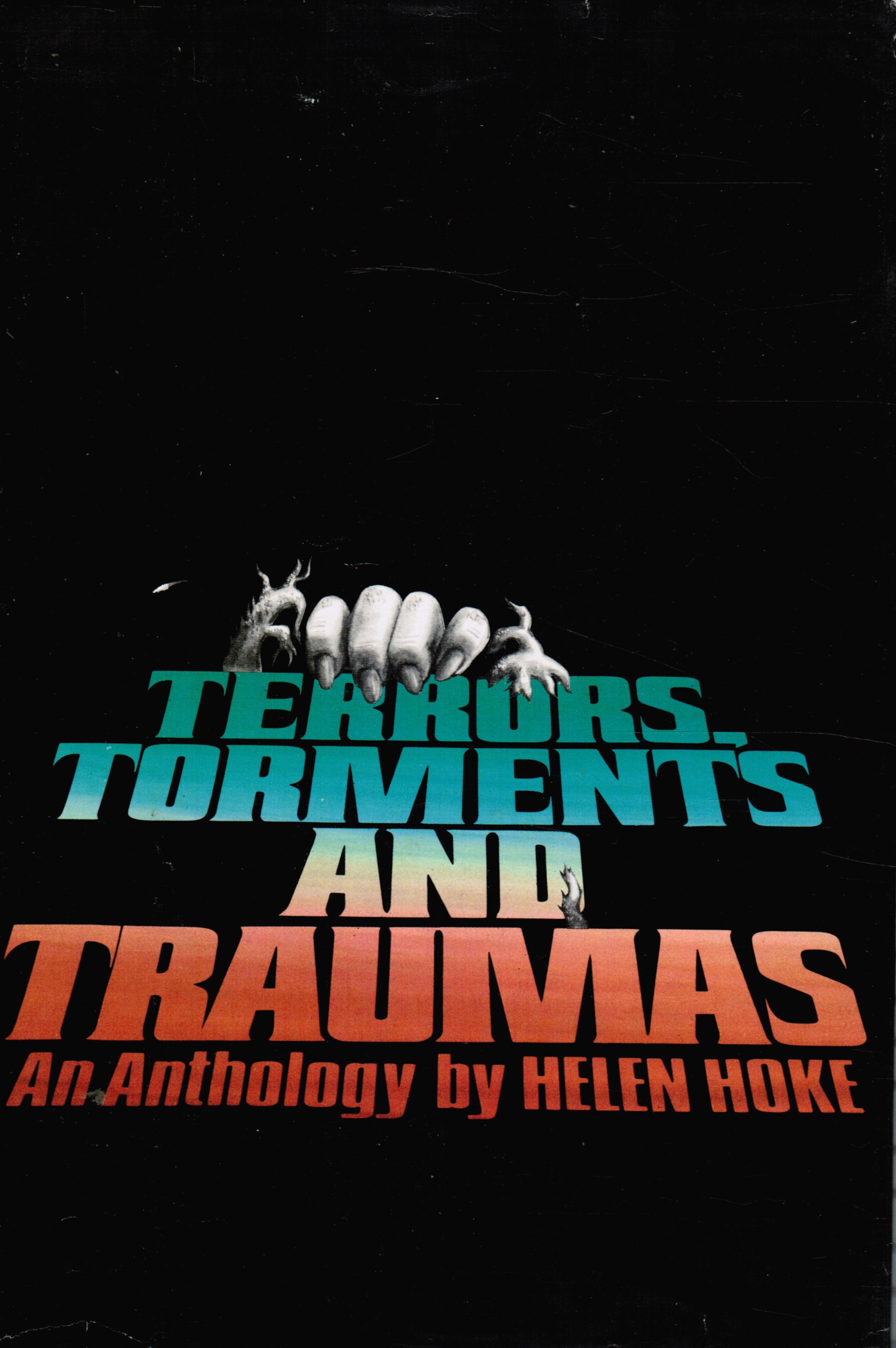 Image for Terrors, Torments, And Traumas: An Anthology Ray Bradbury, Franz Kafka, Evelyn Waugh Et Al
