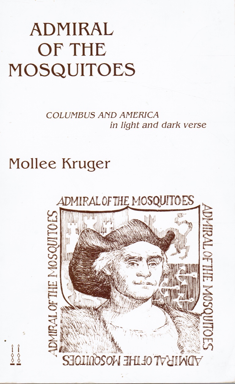 Image for Admiral Of The Mosquitoes: Columbus and America in Light and Dark Verse