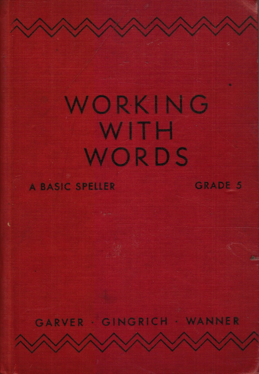 Image for Working with Words: a Basic Speller, Grade 5